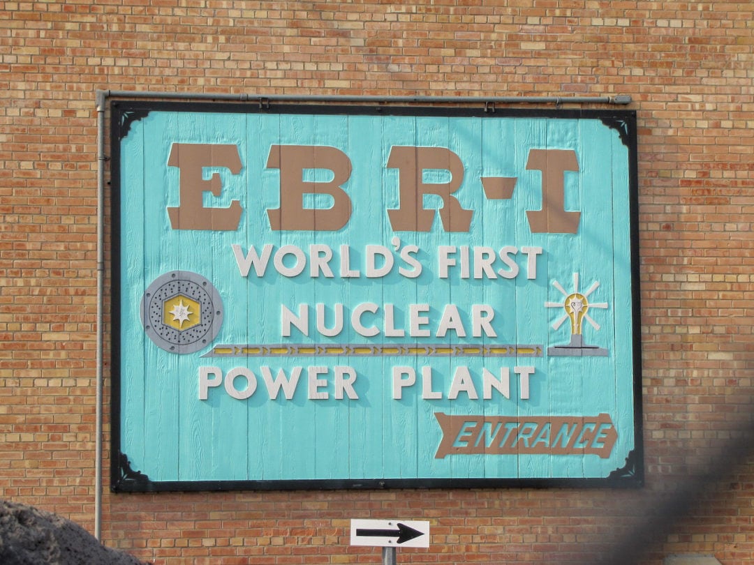 A sign pointing to the entrance to EBR-I, the world's first nuclear power plant. 