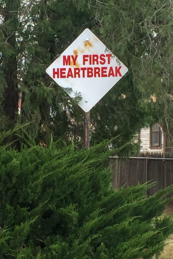 "My first heartbreak."